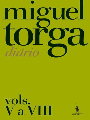cover image of Miguel Torga--Diário  Vols. V a VIII